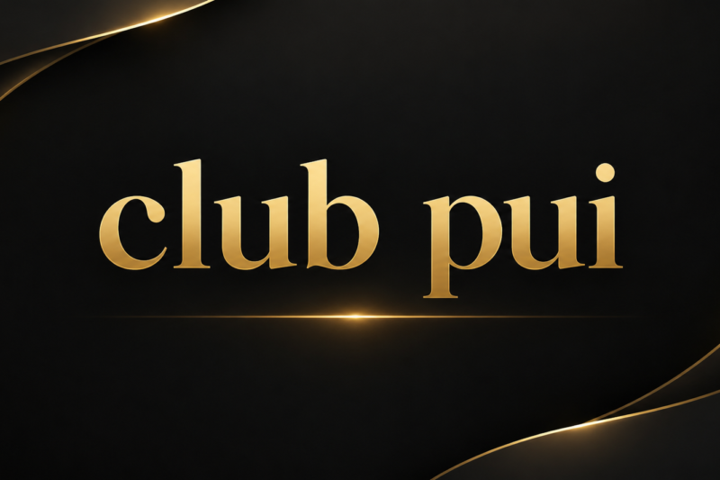 Club Pui Guide: Everything You Need to Know