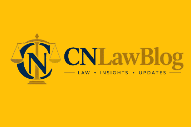 CN Law Blog: Legal Insights, News, and Expert Analysis